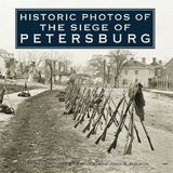 Historic Photos of the Siege of Petersburg - 