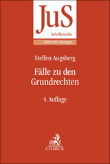 Fälle zu den Grundrechten - Augsberg, Steffen