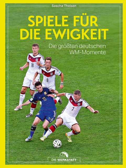 Spiele f&uuml;r die Ewigkeit - Sascha Theisen