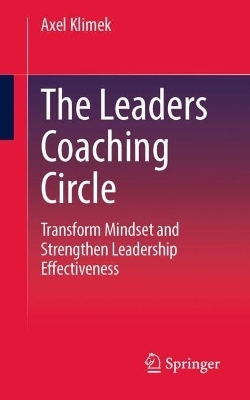 The Leaders Coaching Circle - Axel Klimek