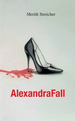 AlexandraFall - Merith Streicher