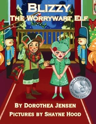 Blizzy, the Worrywart Elf - Dorothea Jensen