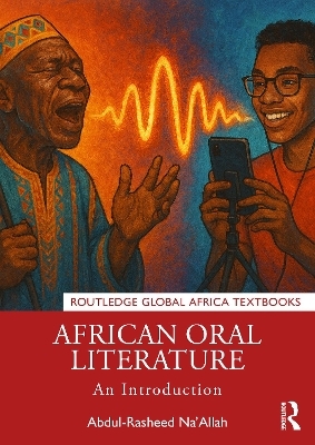 African Oral Literature - Abdul-Rasheed Na'Allah