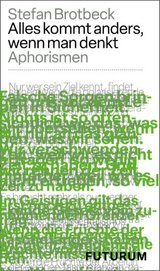 Alles kommt anders, wenn man denkt - Stefan Brotbeck