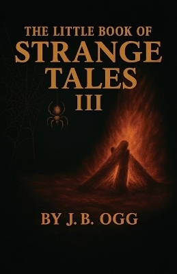 The Little Book of Strange Tales Book III