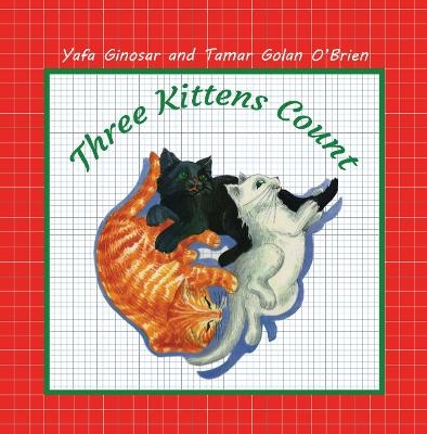 Three Kittens Count - Yafa Ginosar,  O'brien