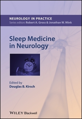 Sleep Medicine in Neurology - D Kirsch