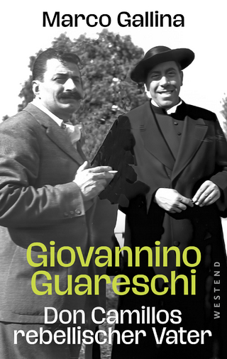 Giovannino Guareschi - Don Camillos rebellischer Vater