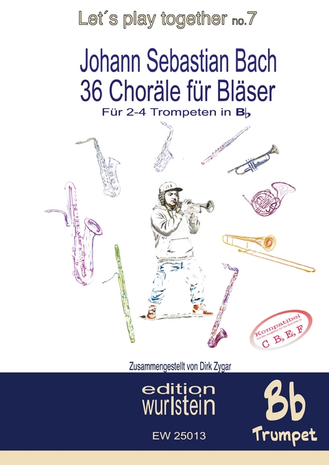 Johann Sebastian Bach - 36 Chor&auml;le f&uuml;r Bl&auml;ser f&uuml;r 4 Trompeten in Bb - 