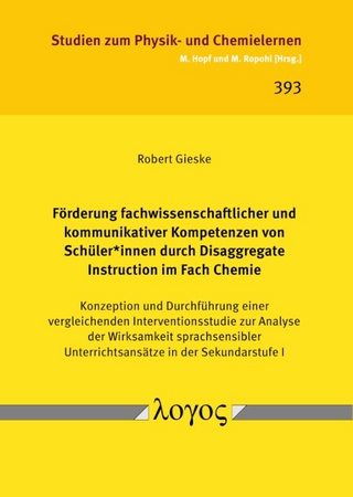 Förderung fachwissenschaftlicher und kommunikativer Kompetenzen von Schüler*innen durch Disaggregate Instruction im Fach Chemie