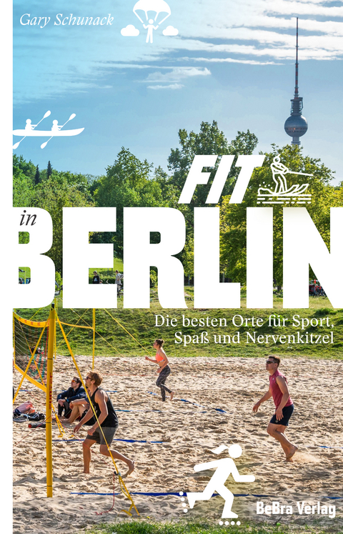 Fit in Berlin - Gary Schunack
