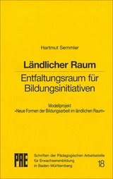 L&auml;ndlicher Raum - Entfaltungsraum f&uuml;r Bildungsinitiativen - Hartmut Semmler