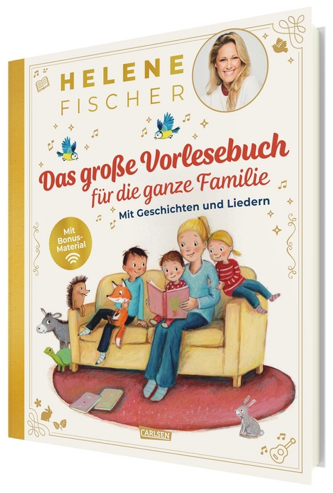 HELENE FISCHER: Das gro&szlig;e Vorlesebuch f&uuml;r die ganze Familie mit Geschichten und Liedern - Helene Fischer