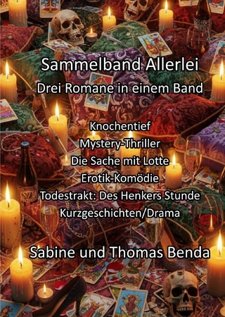 Sammelband Allerlei - Drei Romane in einem Band