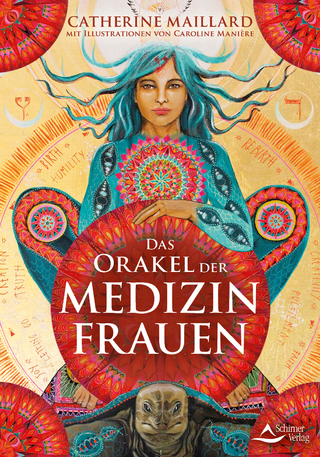 Das Orakel der Medizinfrauen