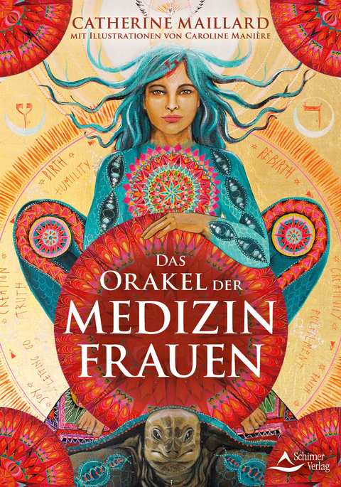 Das Orakel der Medizinfrauen - Catherine Maillard, Caroline Manière