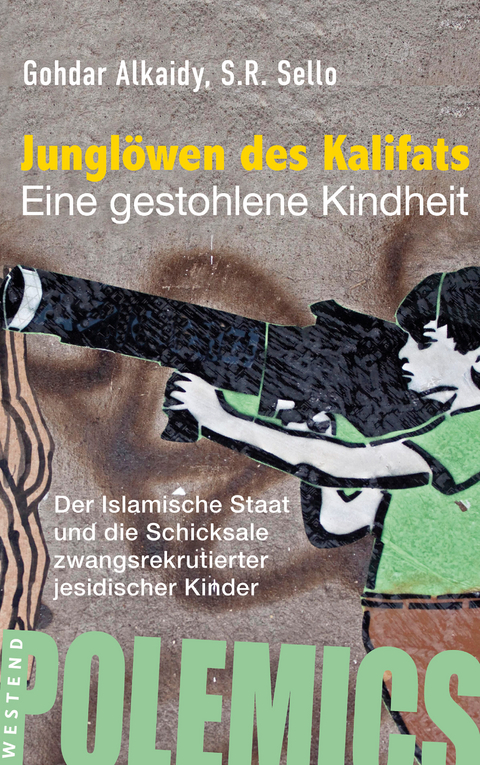 Jungl&ouml;wen des Kalifats - Gohdar Alkaidy, S. R. Sello
