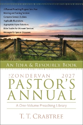 The Zondervan 2027 Pastor's Annual - T. T. Crabtree