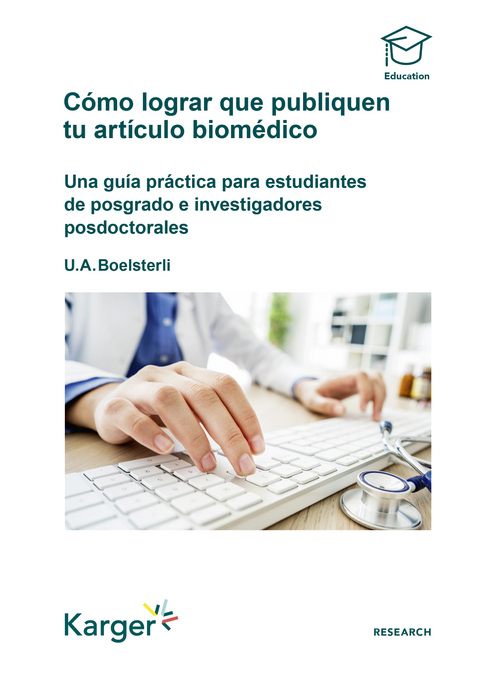 C&oacute;mo lograr que publiquen tu art&iacute;culo biom&eacute;dico - Urs A. Boelsterli