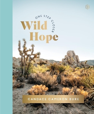 Wild Hope - Candace Cameron Bure
