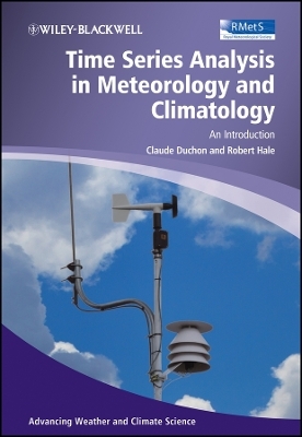 Time Series Analysis in Meteorology and Climatology – An Introduction - C Duchon