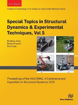 Special Topics in Structural Dynamics & Experimental Techniques, Vol. 5 - 