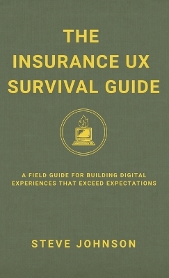 The Insurance UX Survival Guide