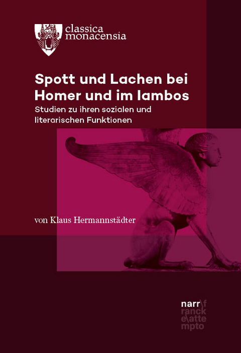 Spott und Lachen bei Homer und im Iambos - Klaus Hermannst&auml;dter