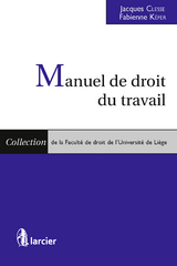 Manuel de droit du travail -  Jacques Clesse,  Fabienne Kefer