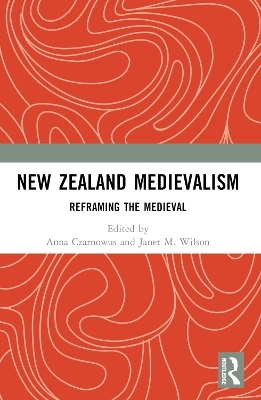 New Zealand Medievalism - 