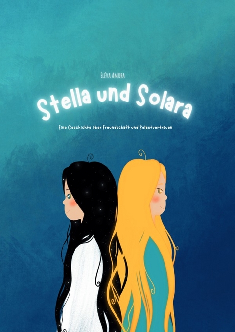Stella und Solara - El&eacute;va Amora