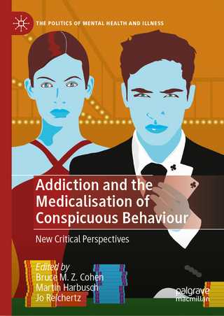Addiction and the Medicalisation of Conspicuous Behaviour