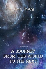 Journey from This World to the Next -  Henry Fielding