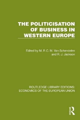 The Politicisation of Business in Western Europe