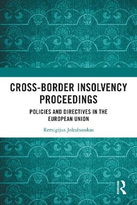 Cross-Border Insolvency Proceedings - Remigijus Jokubauskas