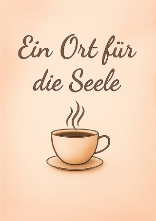 Ein Ort für die Seele