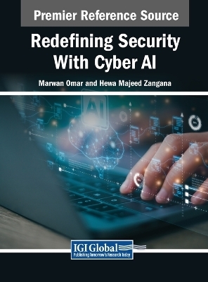 Redefining Security With Cyber AI - 