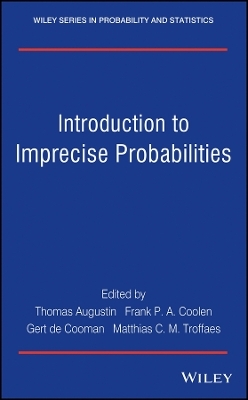 Introduction to Imprecise Probabilities - TT Augustin