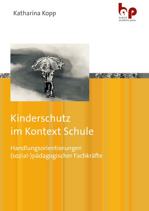 Kinderschutz im Kontext Schule - Katharina Kopp