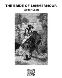 The Bride of Lammermoor - Walter Scott