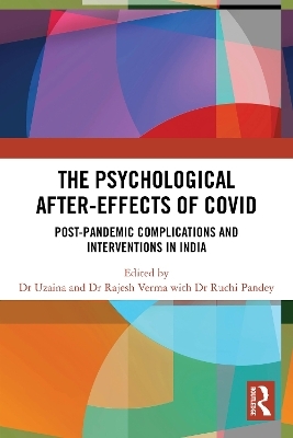 The Psychological After-Effects of Covid - 