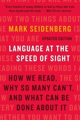 Language at the Speed of Sight - Mark Seidenberg