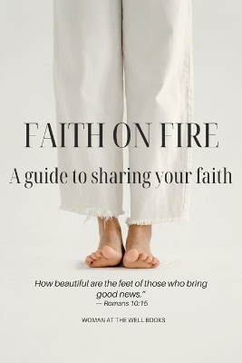 Faith on Fire - Kayleigh Lewthwaite