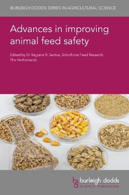 Advances in Improving Animal Feed Safety - 