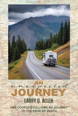 An Unexpected Journey - Larry Q Allen
