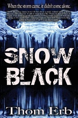 Snow Black - Thom Erb