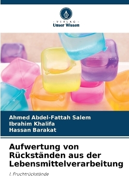 Aufwertung von Rückständen aus der Lebensmittelverarbeitung