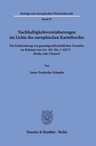 Nachhaltigkeitsvereinbarungen im Lichte des europäischen Kartellrechts
