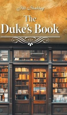 The Duke's Book - Jill Shakley