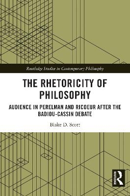 The Rhetoricity of Philosophy - Blake D. Scott